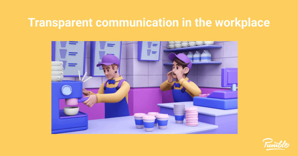 Transparent Communication Why And How To Embrace It At Work Pumble Blog Transparent Communication Why And How To Embrace It At Work Pumble Blog
