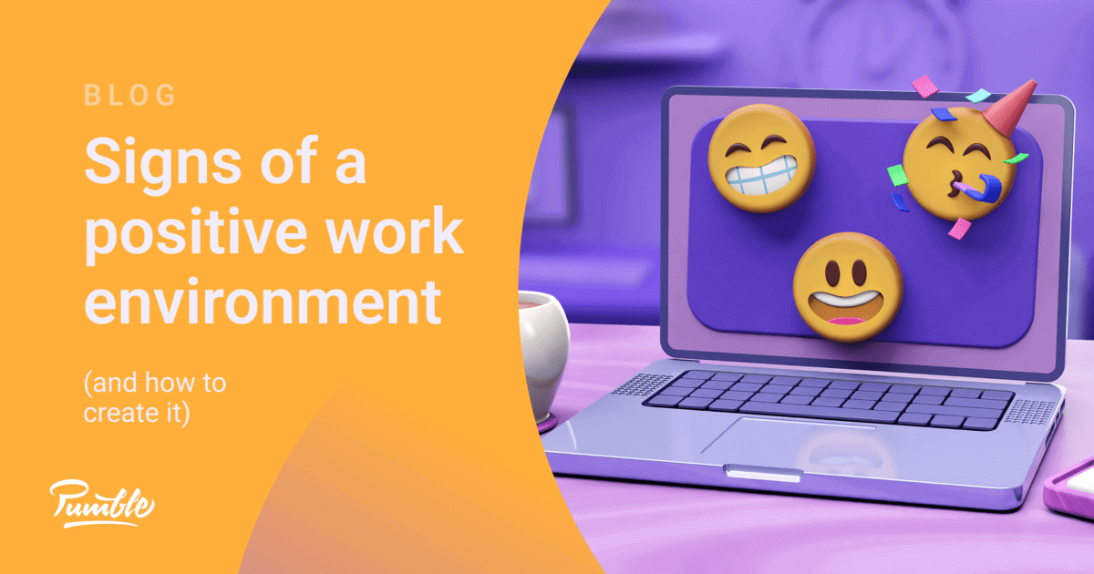 9 Proven Ways to Create and Maintain a Positive Work Environment