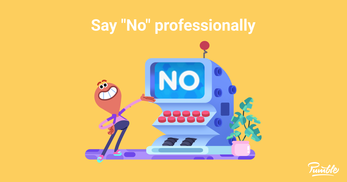 How to Say 'No' Professionally – Pumble Blog