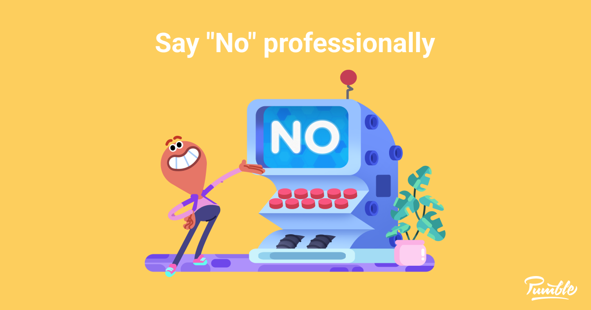 how-to-say-no-professionally-pumble-blog