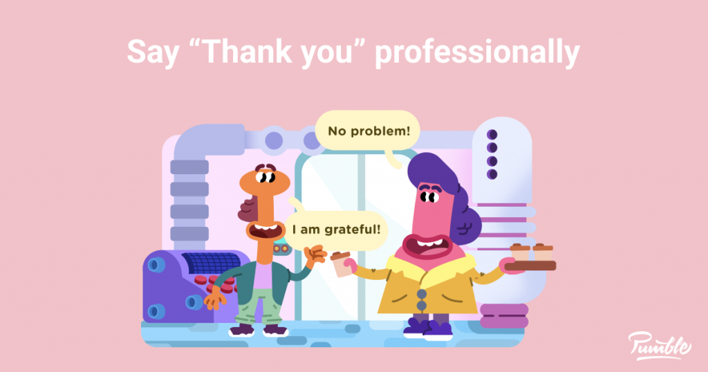 How to say ‘Thank you’ professionally