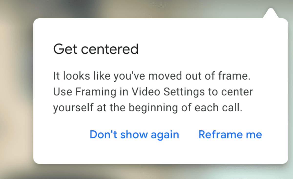 Google Meet informs me I'm out of frame
