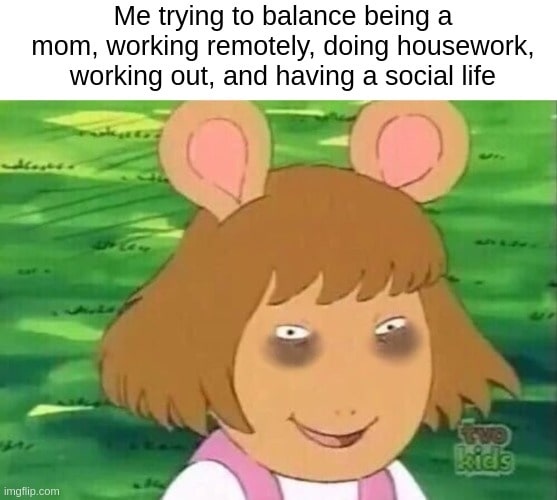 general work from home memes balance