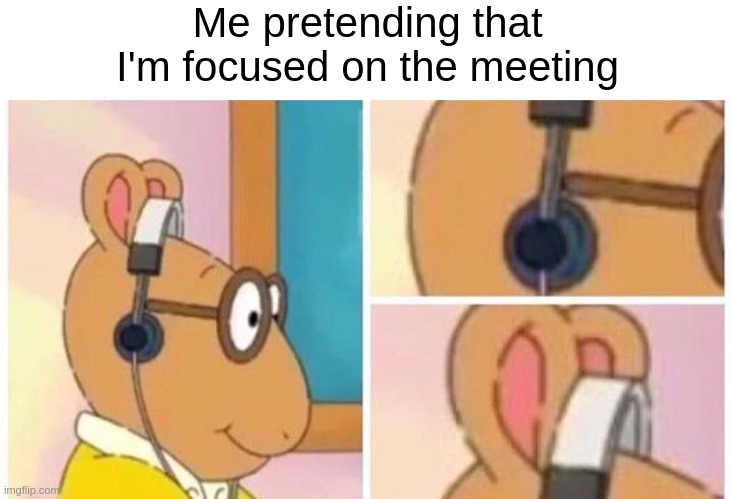 work from home meeting memes focused