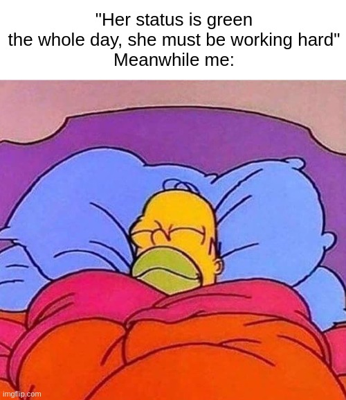 work from home procrastination memes sleeping green status