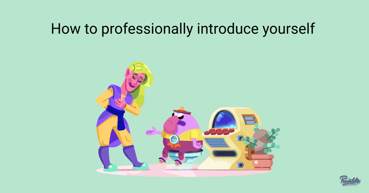 How to professionally introduce yourself — Pumble