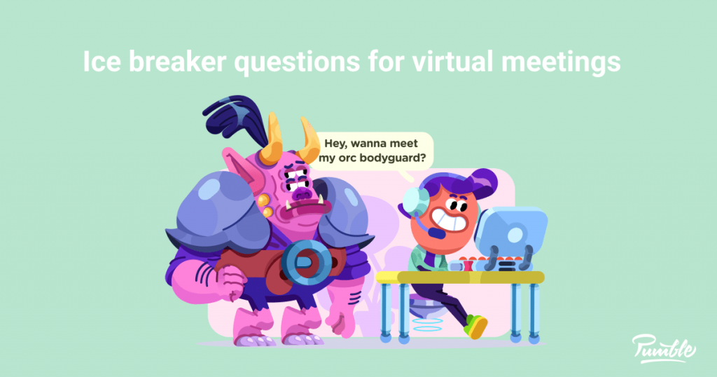 52 Icebreaker Questions for Virtual Teams [Why Exactly They Will