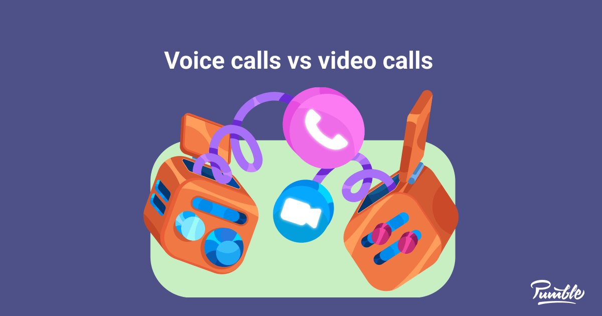 Differences between video calls and voice calls Pumble