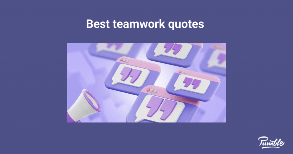 80+ Best teamwork quotes that inspire team collaboration