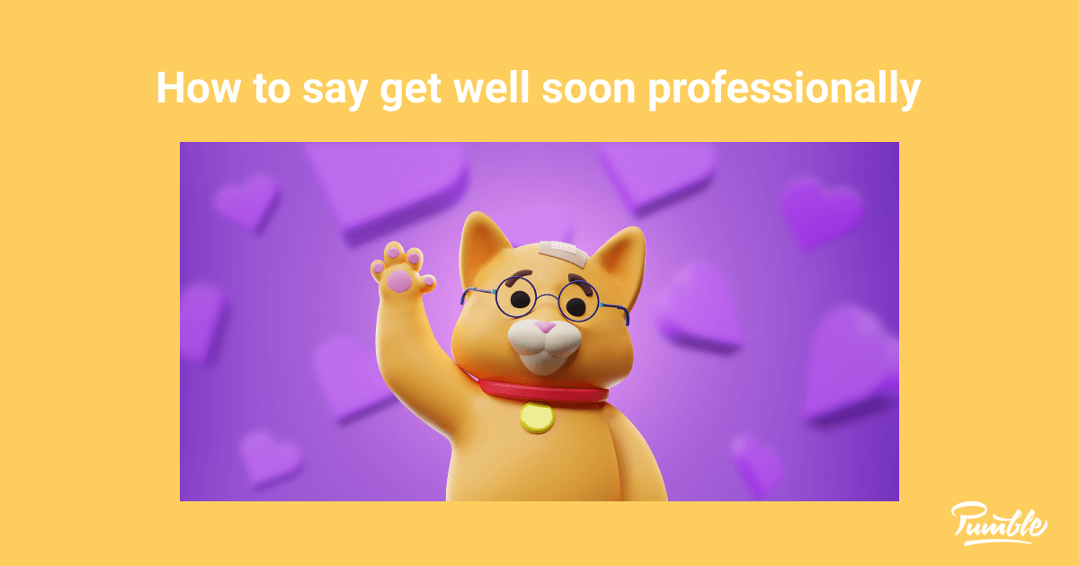 How To Say Get Well Soon Professionally Pumble Blog