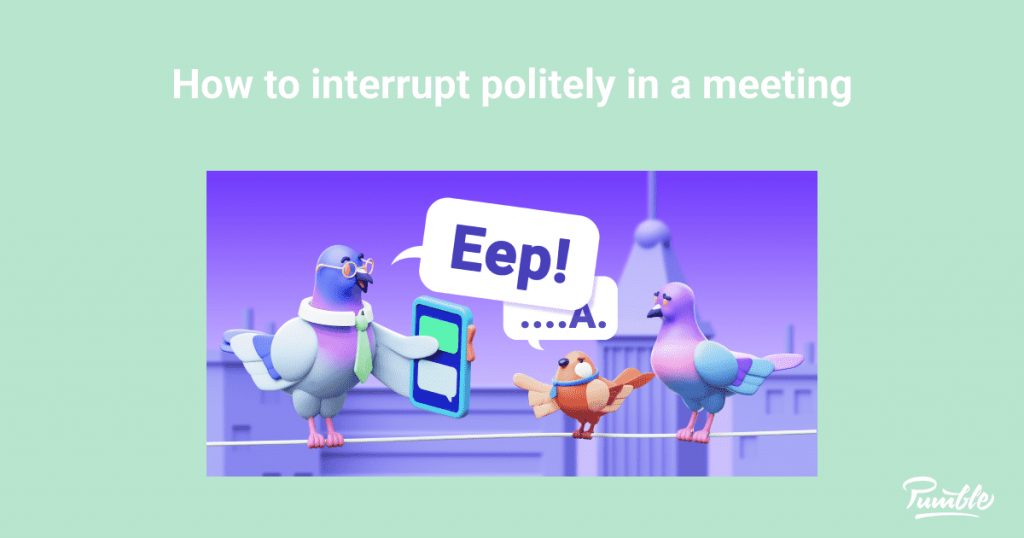 How to Interrupt Politely in a Meeting – Pumble Blog