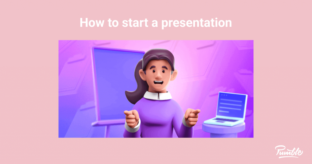 How To Start A Presentation Useful Phrases Pumble Blog