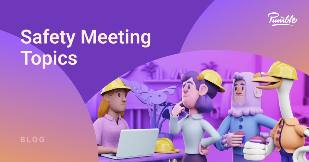 Safety Meeting Topics Types Benefits And Expert Tips