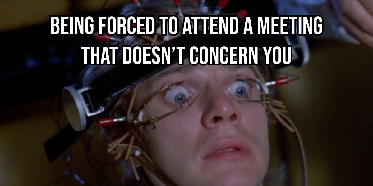 being forced to attend a meeting that doesn't concern you-min