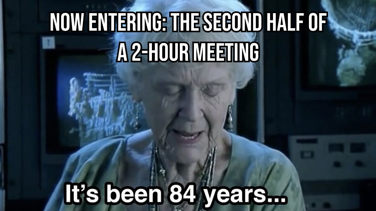 now entering the second half of a 2-hour meeting-min