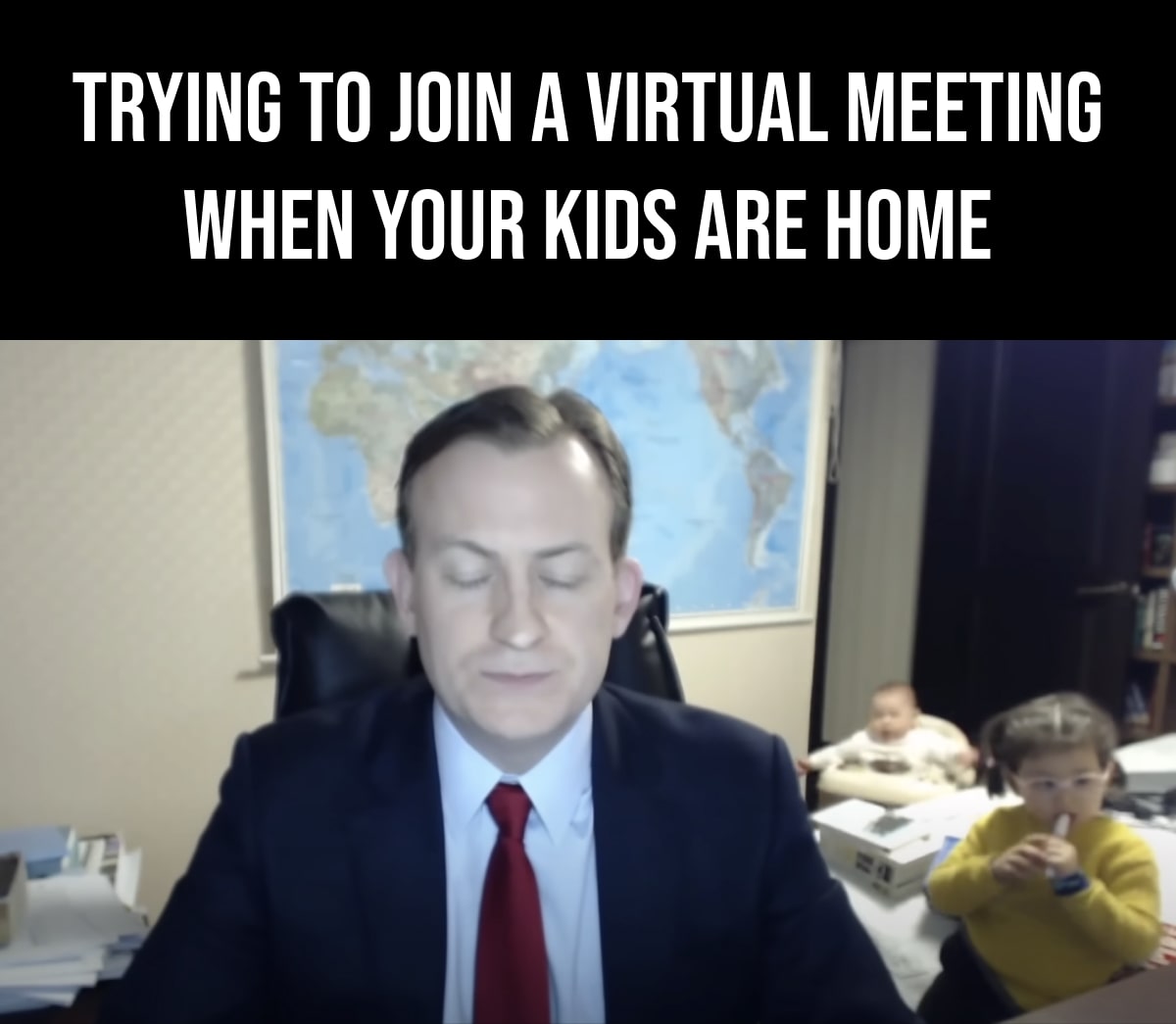 trying to join a virtual meeting when your kids are home-min