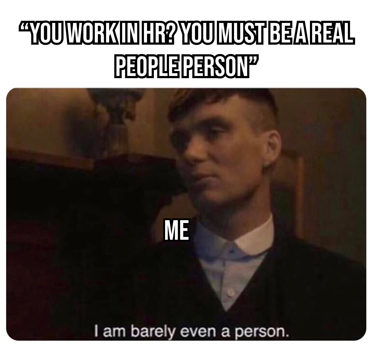 you work in hr you must be a real people person-min