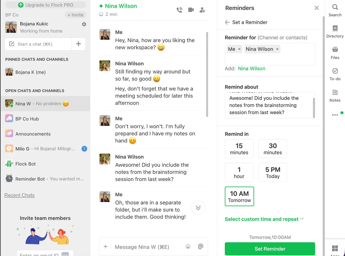 Reminders in Flock have their own separate section as well as a Reminder Bot that notifies you about set reminders