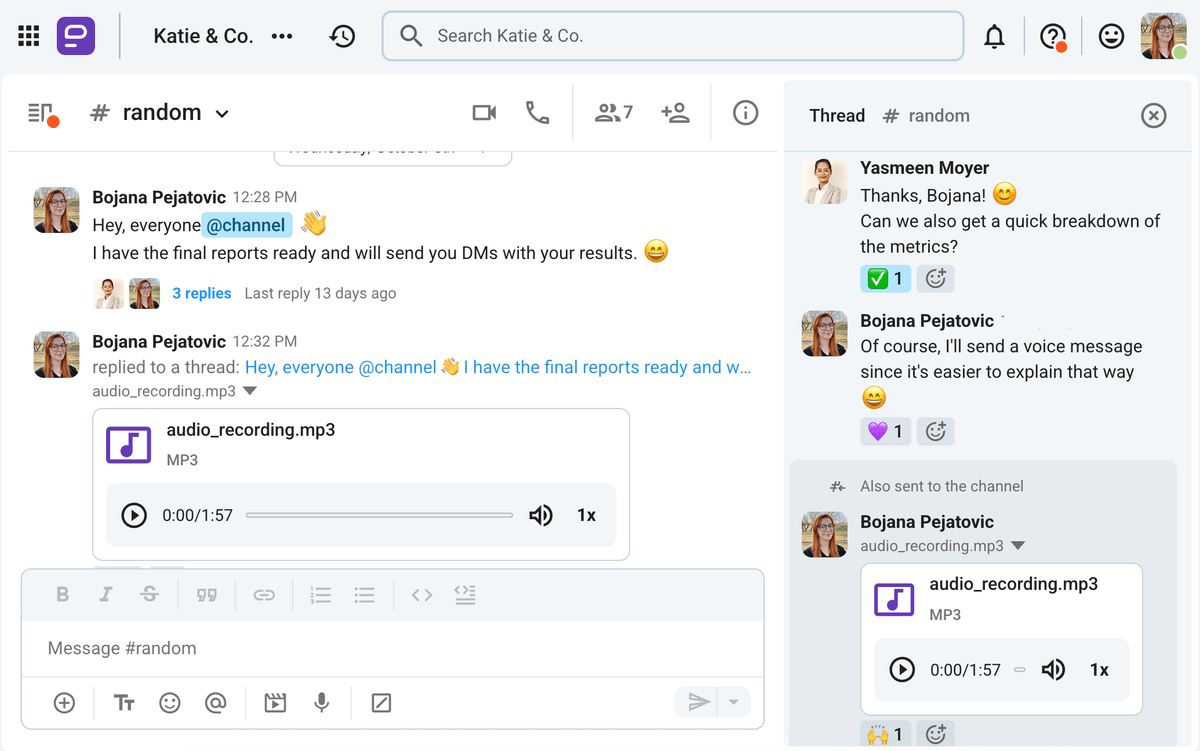 Send messages, reply in threads, exchange voice and video messages, and much more in Pumble