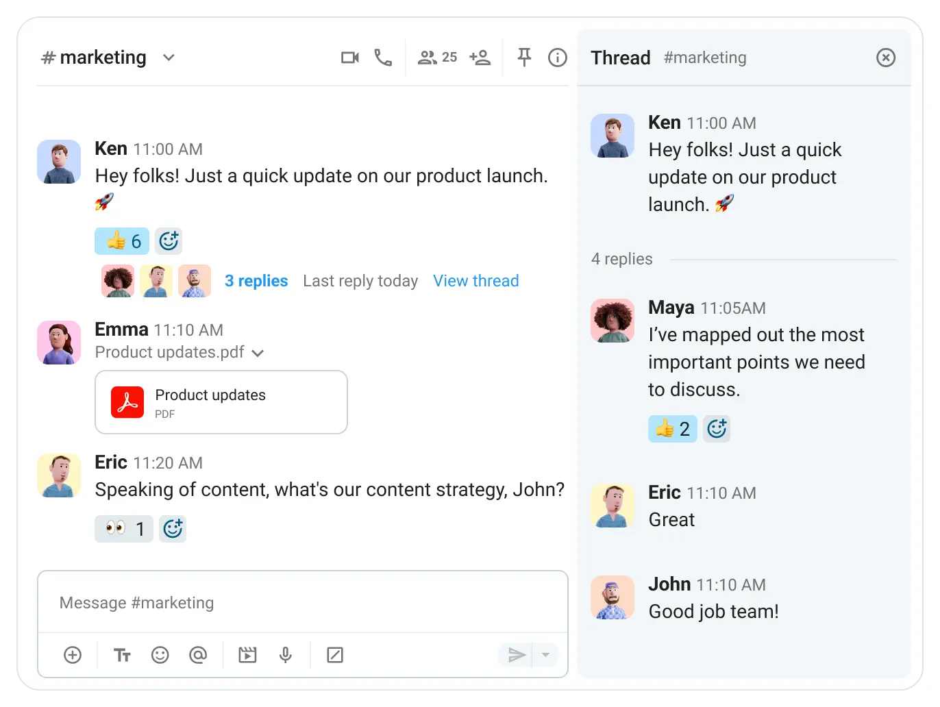 Use threaded replies to keep discussions focused  