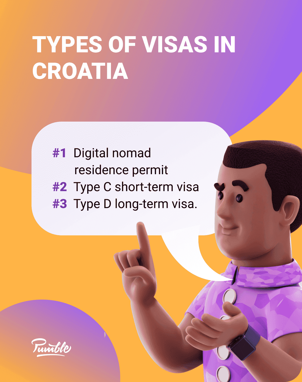 There are three different visas that Croatia offers
