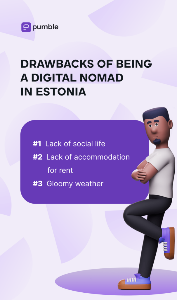 Drawbacks of being a digital nomad in Estonia