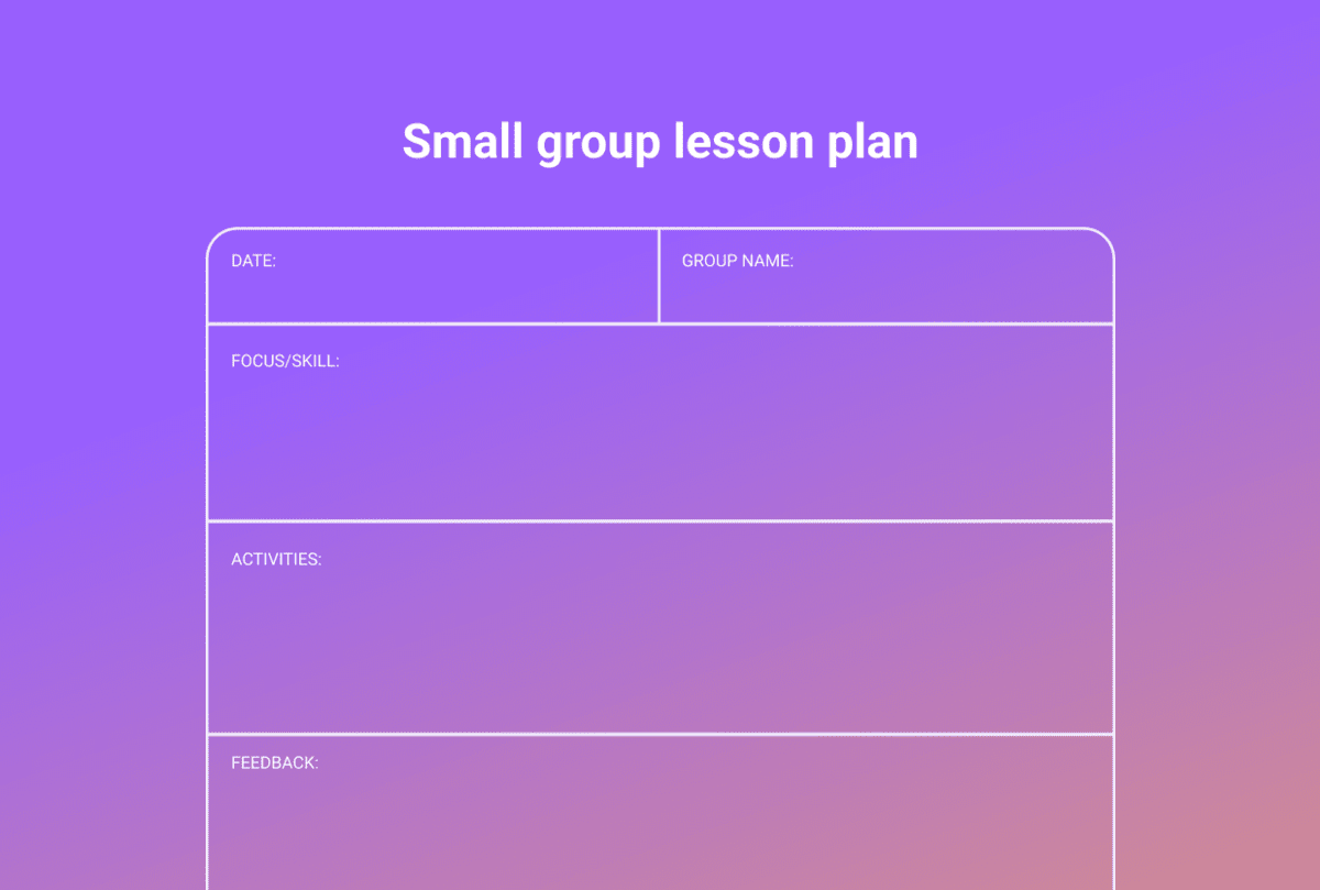 An example of a small group lesson plan template