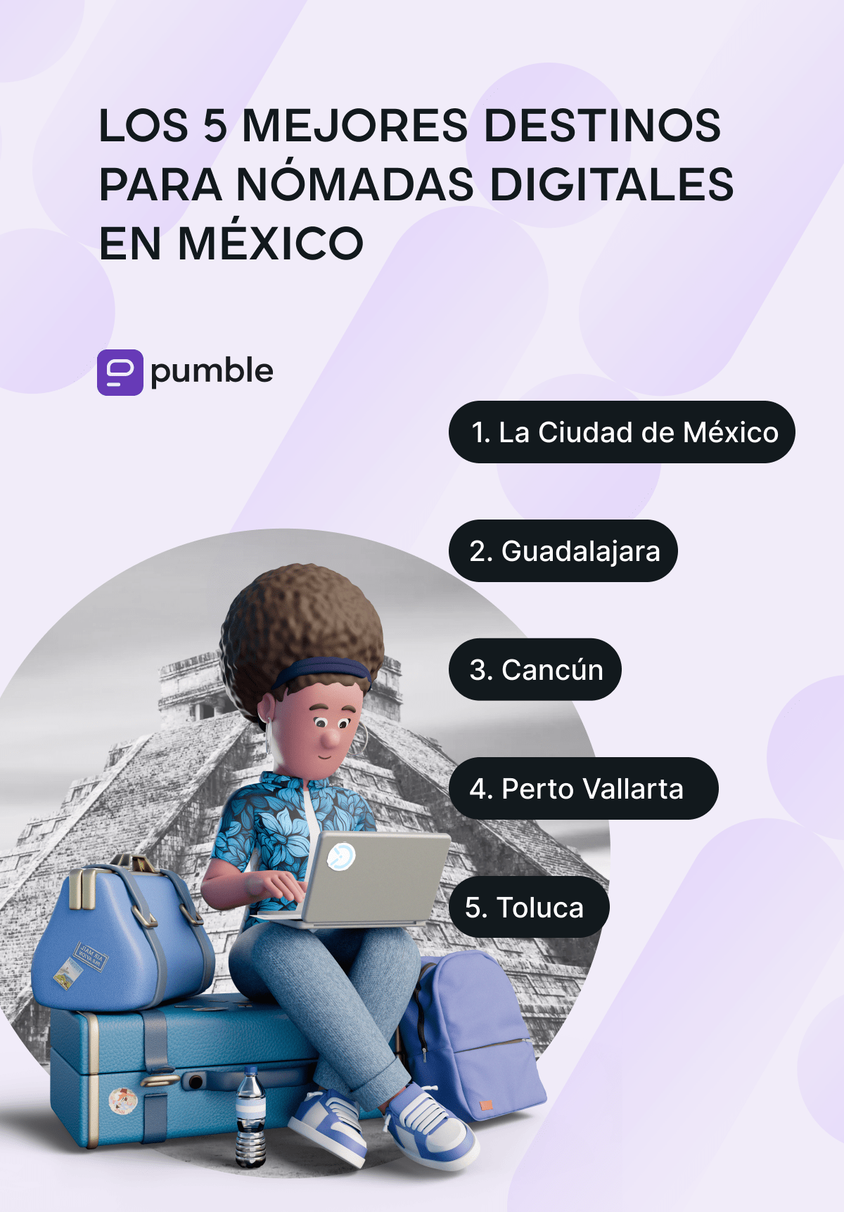 LOS 5 MEJORES DESTINOS PARA NÓMADAS DIGITALES EN MÉXICO