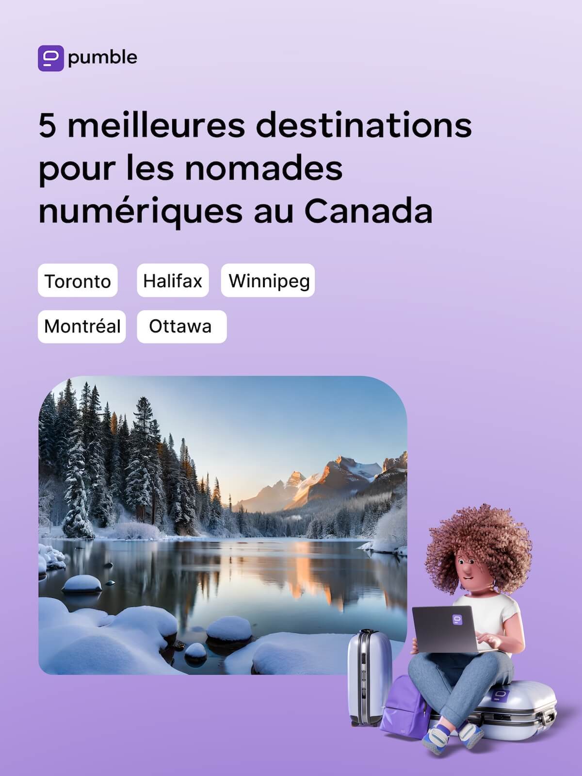 5 Meilleures destinations pour les nomades numériques au Canada